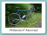 Mittendorf Rennrad 
nach dem Erwerb des Rahmen aufgebaut mit Shimano 600 new EX 6-fach SIS
Eigentümer: Johannes Mittendorf, Uetersen